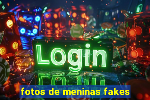 fotos de meninas fakes